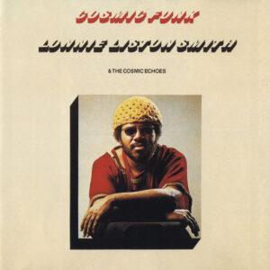 Lonnie Liston Smith And The Cosmic Echoes - Cosmic Funk-0
