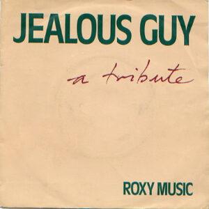 Roxy Music - Jealous Guy (A Tribute)-0