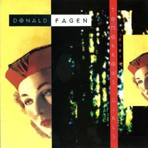 Donald Fagen - Tomorrow's Girls-0
