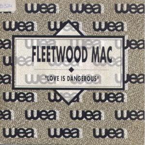 Fleetwood Mac - Love Is Dangerous-0