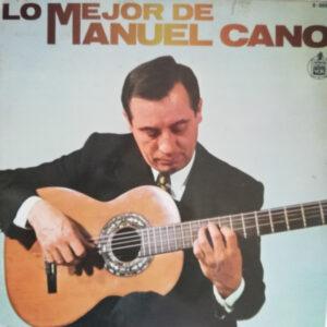 Manuel Cano - Lo Mejor De Manuel Cano-0