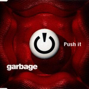 Garbage - Push It-0