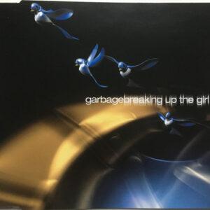 Garbage - Breaking Up The Girl 03-0