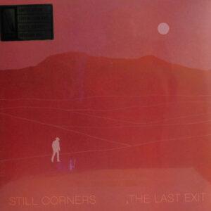 Still Corners - The Last Exit-0