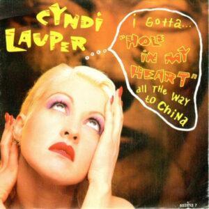 Cyndi Lauper - I Gotta "Hole In My Heart" All The Way To China-0