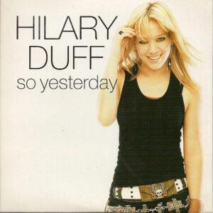 Hilary Duff - So Yesterday-0
