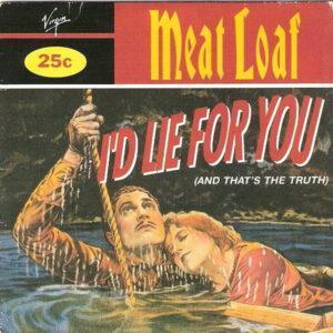 Meat Loaf - I'd Lie For You (And That's The Truth)-0