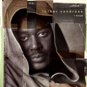 Luther Vandross - I Know-0