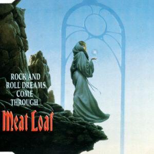 Meat Loaf - Rock And Roll Dreams Come Through-0