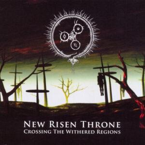 New Risen Throne - Crossing The Withered Regions-0