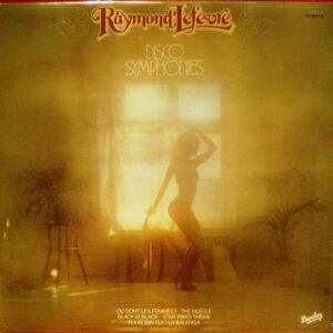 Raymond Lefèvre - Disco Symphonies ("Sinfonias De Discoteca") -0