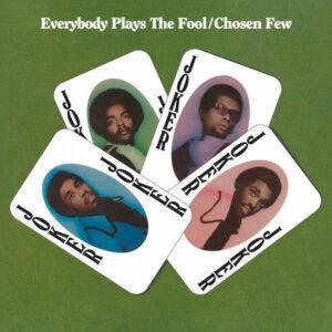 The Chosen Few - Everybody Plays The Fool-0
