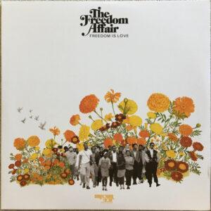 The Freedom Affair - Freedom Is Love-0