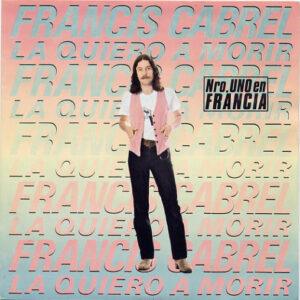 Francis Cabrel - La Quiero A Morir-0