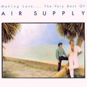Air Supply - Making Love.... The Very Best Of / Greatest Hits-0