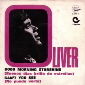 Oliver (6) - Good Morning Starshine / Can't You See-0