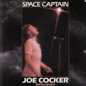 Joe Cocker - Space Captain - Live In Concert-0