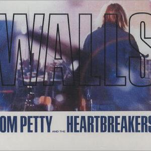 Tom Petty And The Heartbreakers - Walls-0