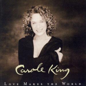 Carole King - Love Makes The World-0