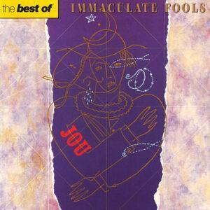 Immaculate Fools - The Best Of Immaculate Fools-0