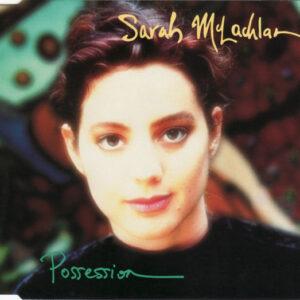 Sarah McLachlan - Possession-0