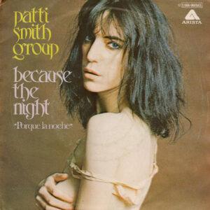 Patti Smith Group - Because The Night = Porque La Noche-0