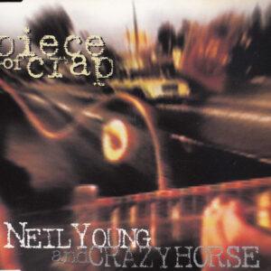 Neil Young And Crazy Horse - Piece Of Crap-0