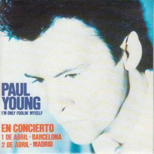Paul Young - I'm Only Foolin' Myself-0