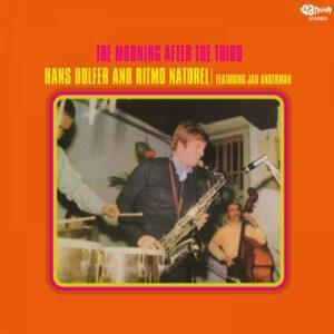 Hans Dulfer And Ritmo Natural Featuring Jan Akkerman - The Morning After The Third-0