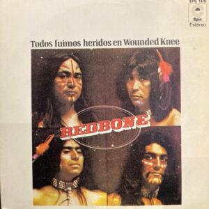 Redbone - Todos Fuimos Heridos En Wounded Knee-0