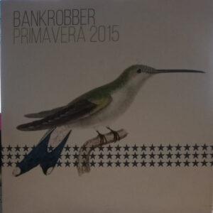 Various - Bankrobber - Primavera 2015-0