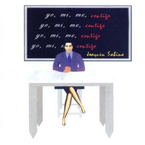 Joaquín Sabina - Yo, Mí, Me, Contigo-0