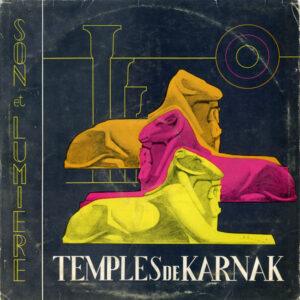Gaston Bonheur, Georges Delerue - Temples De Karnak (Thebes Aux Cent Portes - Son Et Lumiere)-0