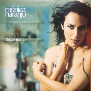 Mónica Naranjo - Chicas Malas-0
