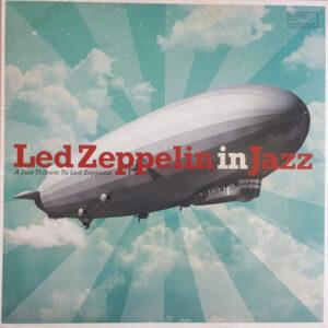 Various - Led Zeppelin In Jazz - A Jazz Tribute To Led Zeppelin-0