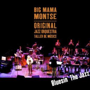 Big Mama (9), Original Jazz Orquestra Taller De Músics - Bluesin' The Jazz-0