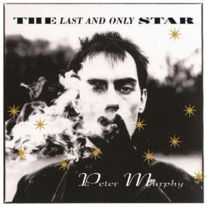 Peter Murphy - The Last And Only Star-0