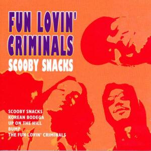 Fun Lovin' Criminals - Scooby Snacks-0