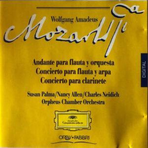 Wolfgang Amadeus Mozart, Susan Palma, Nancy Allen (2), Charles Neidich, Orpheus Chamber Orchestra - Andante Para Flauta Y Orquesta - Concierto Para Flauta Y Arpa- Concierto Para Clarinete -0