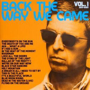 Noel Gallagher's High Flying Birds - Back The Way We Came: Vol. 1 (2011 - 2021)-0