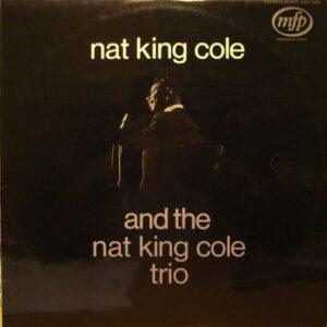 The Nat King Cole Trio - Nat King Cole And The Nat King Cole Trio-0