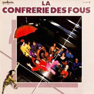 La Confrérie Des Fous - La Confrérie Des Fous-0