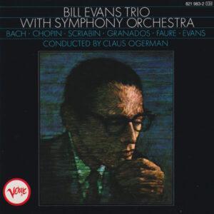The Bill Evans Trio - Bill Evans Trio With Symphony Orchestra-0