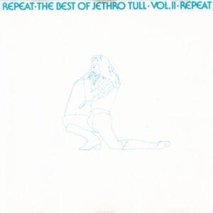 Jethro Tull - Repeat•The Best Of Jethro Tull•Vol.II•-0