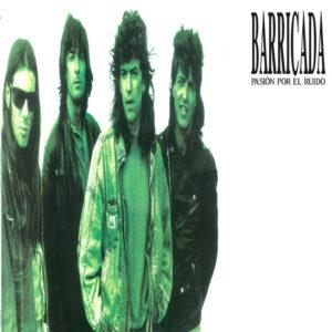 Barricada - Pasión Por El Ruido-0