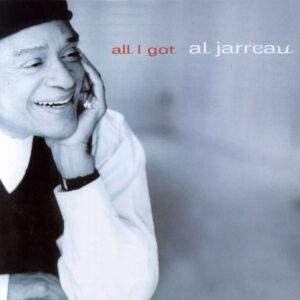 Al Jarreau - All I Got-0