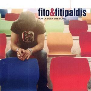 Fito & Fitipaldis - Por La Boca Vive El Pez-0