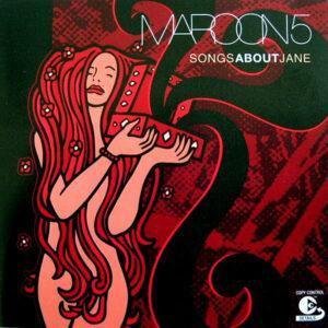 Maroon 5 - Songs About Jane-0