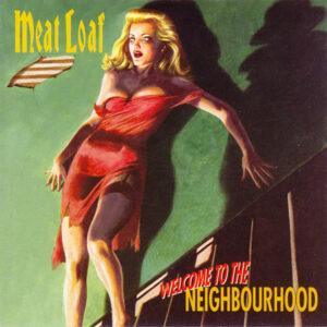 Meat Loaf - Welcome To The Neighbourhood-0