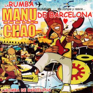 Manu Chao - La Rumba De Barcelona-0